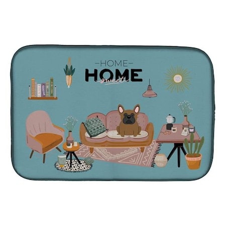 Carolines Treasures Carolines Treasures CK7858DDM 14 x 21 in. Brown French Bulldog Sweet Home Dish Drying Mat CK7858DDM